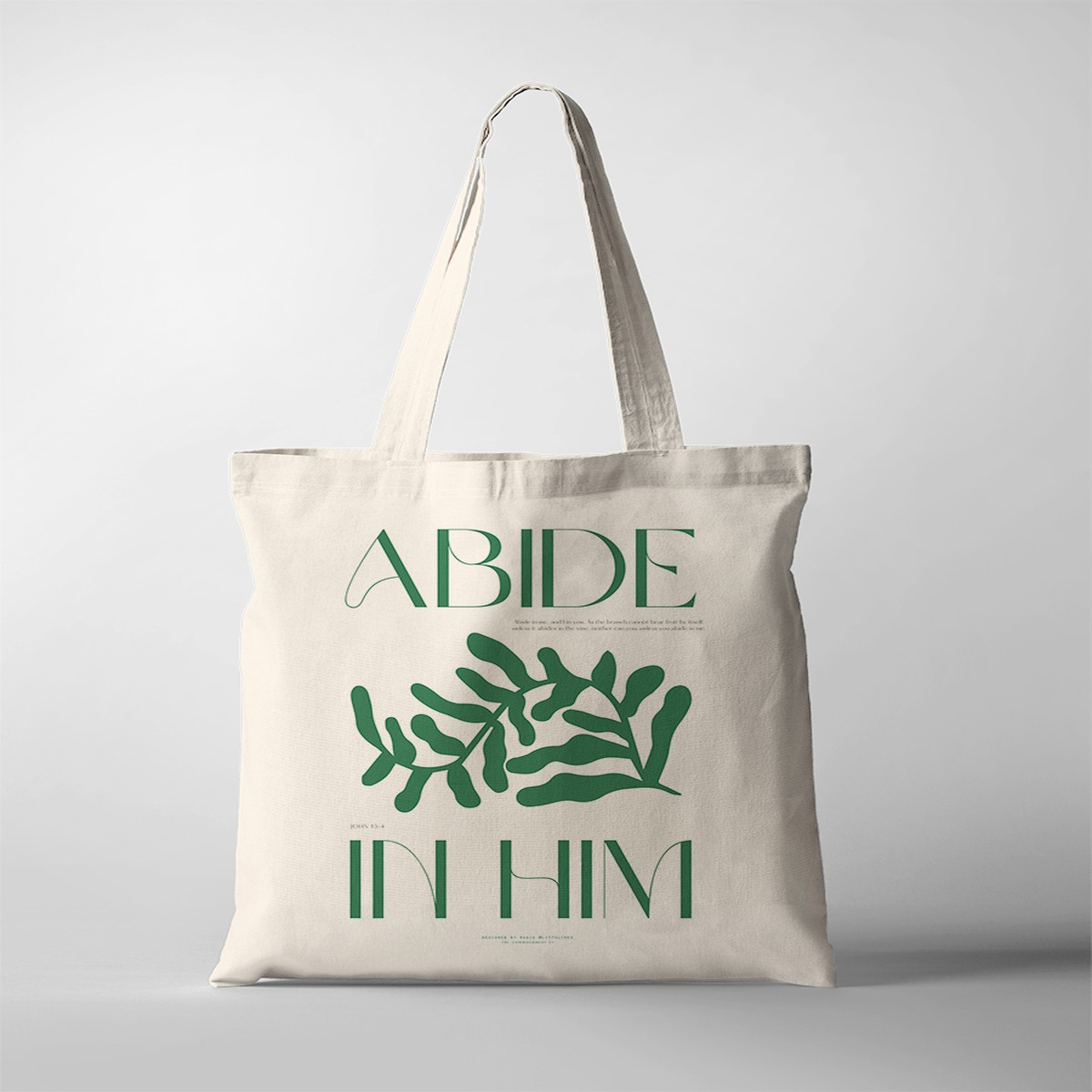 Abide in Him {Tote Bag}