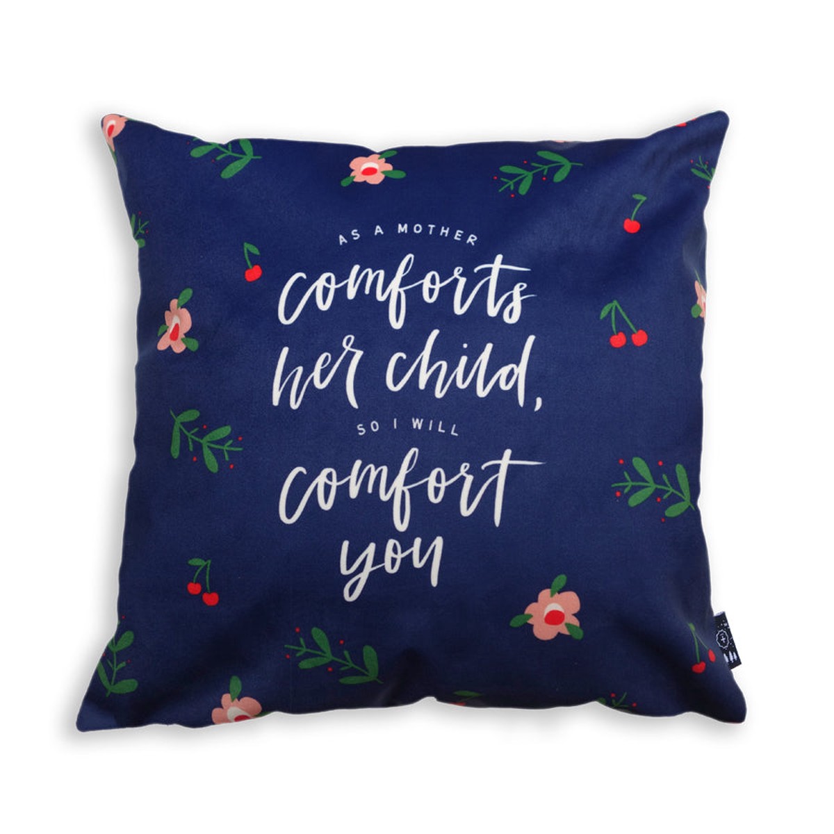 As a Mother Comforts Her Child so I Will Comfort You {Cushion Cover}