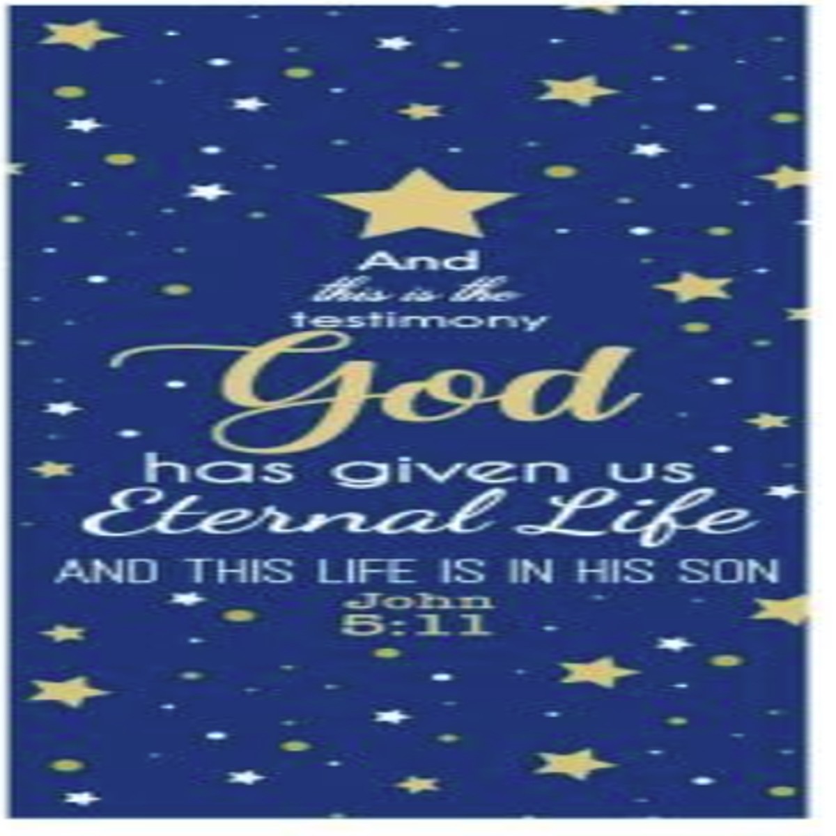 - God Has Given Us Eternal Life - John 5:11. Christmas Bookmark