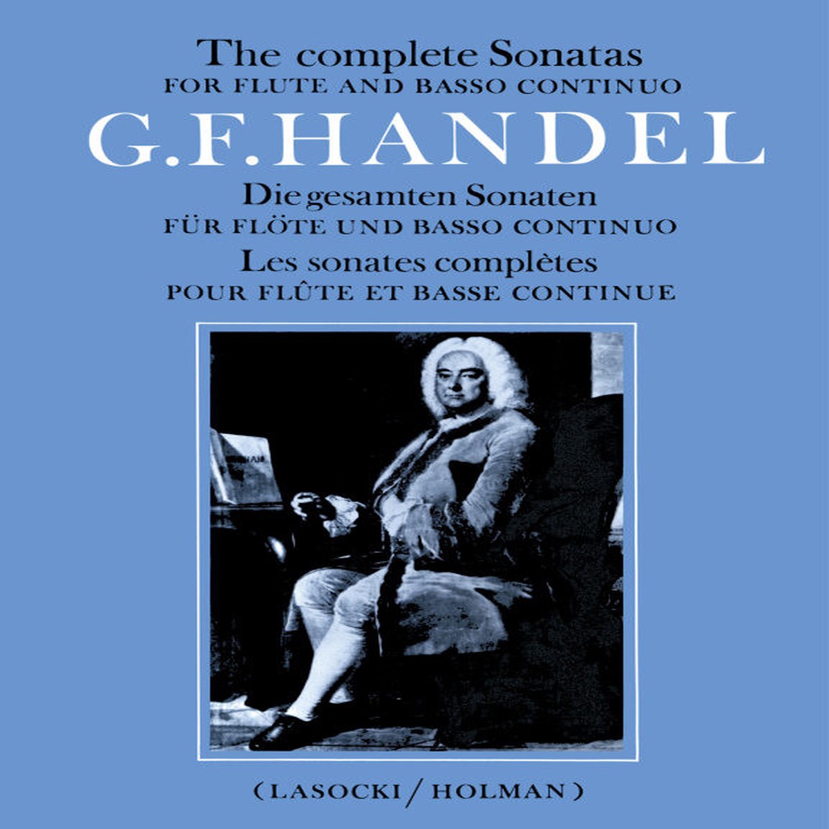 Hndel, Georg Friedrich: Complete Flute Sonatas / Faber Music