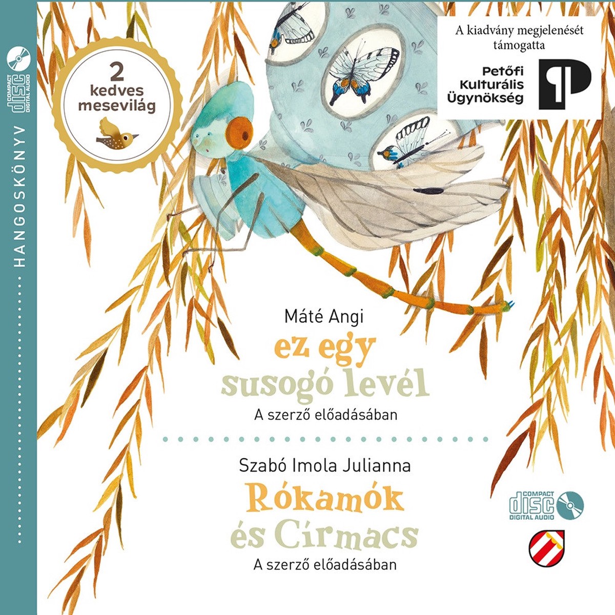 Ez egy susog levl / Rkamk s Crmacs Mt Angi / Szab Imola Julianna / CERKABELLA KNYVKIAD 2022 / Hungarian Audio Book CD