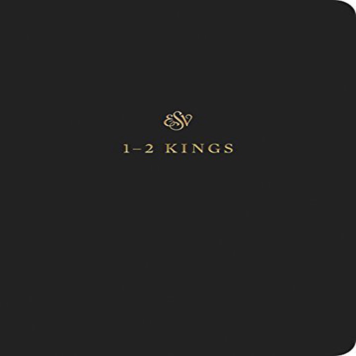 1-2 Kings ESV Scripture Journal