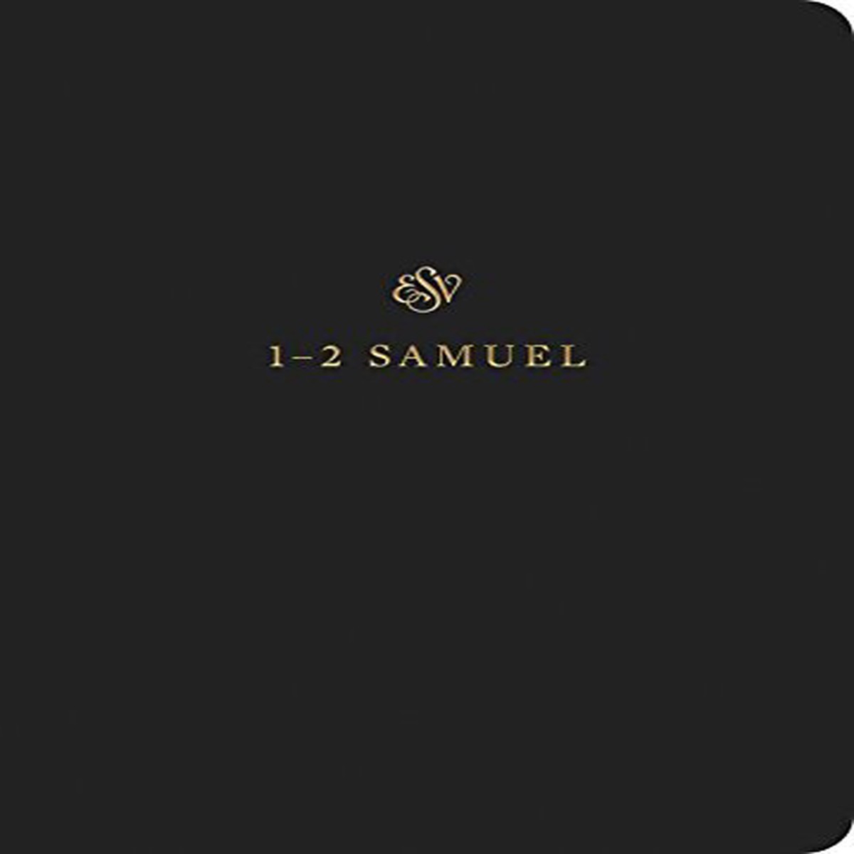 1-2 Samuel ESV Scripture Journal
